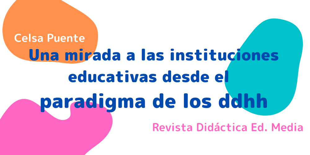 Una mirada a las instituciones educativas desde el paradigma de los ddhh