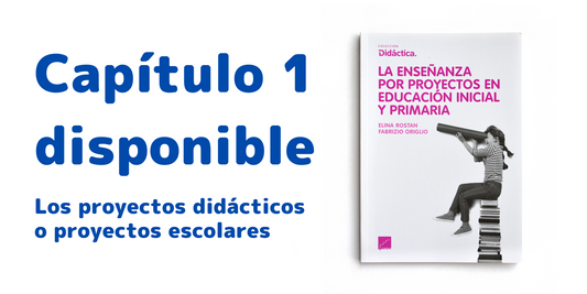 La enseñanza por proyectos en educación inicial y primaria