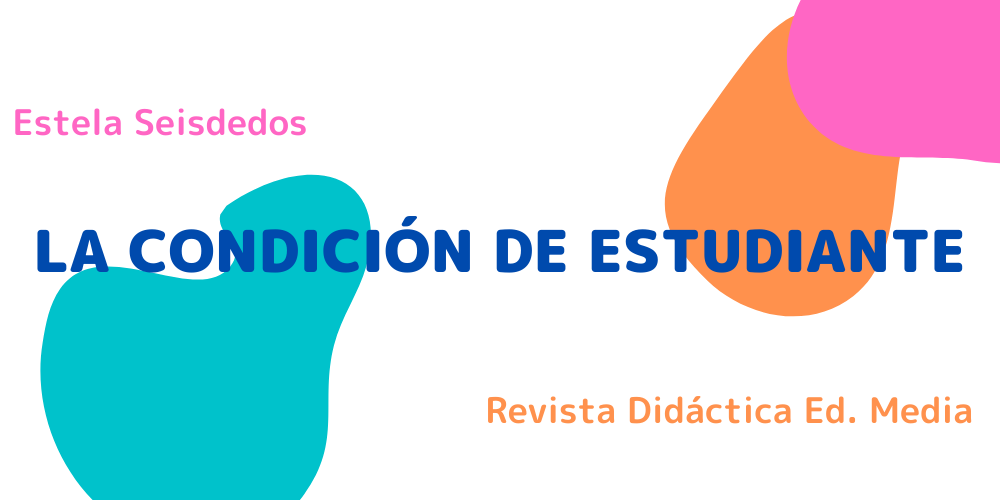 LA CONDICIÓN DE ESTUDIANTE