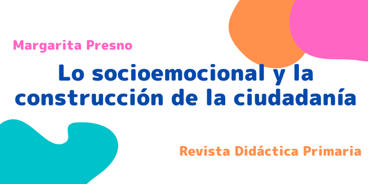 Lo socioemocional y la construcción de ciudadanía