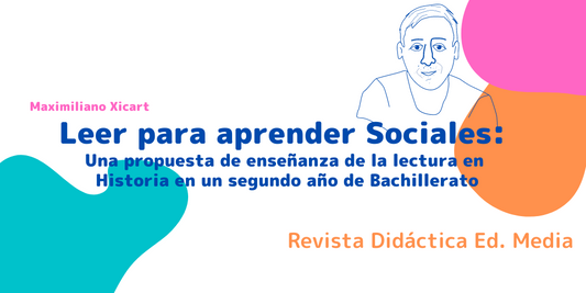 Leer para aprender Sociales: Una propuesta de enseñanza de la lectura en Historia en un segundo año de Bachillerato