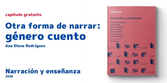 Otra forma de narrar: género cuento