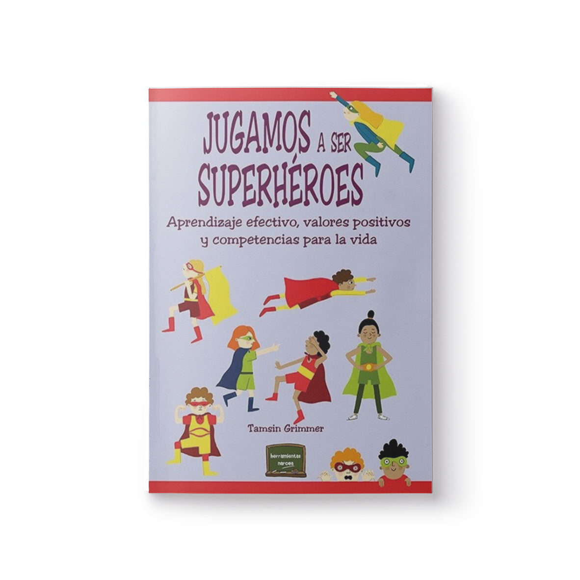 Jugamos a ser superhéroes