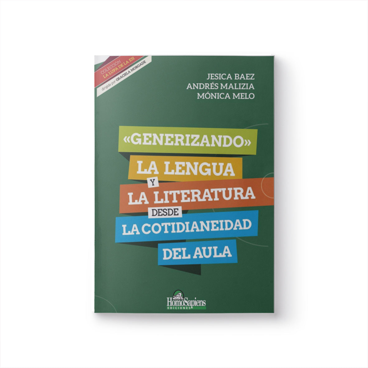 "Generizando" la lengua y la literatura desde la cotidianeidad del aula