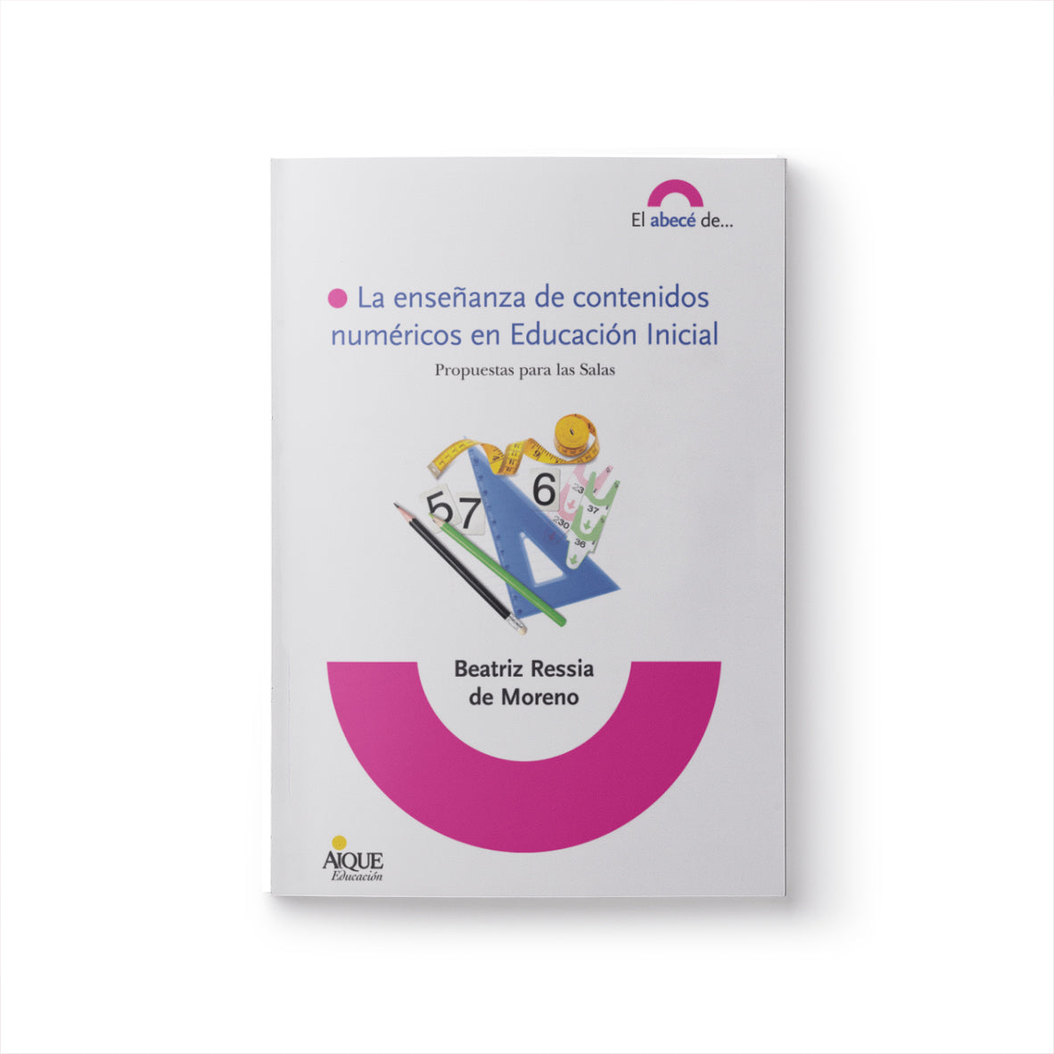 La enseñanza de contenidos numéricos en Educación Inicial