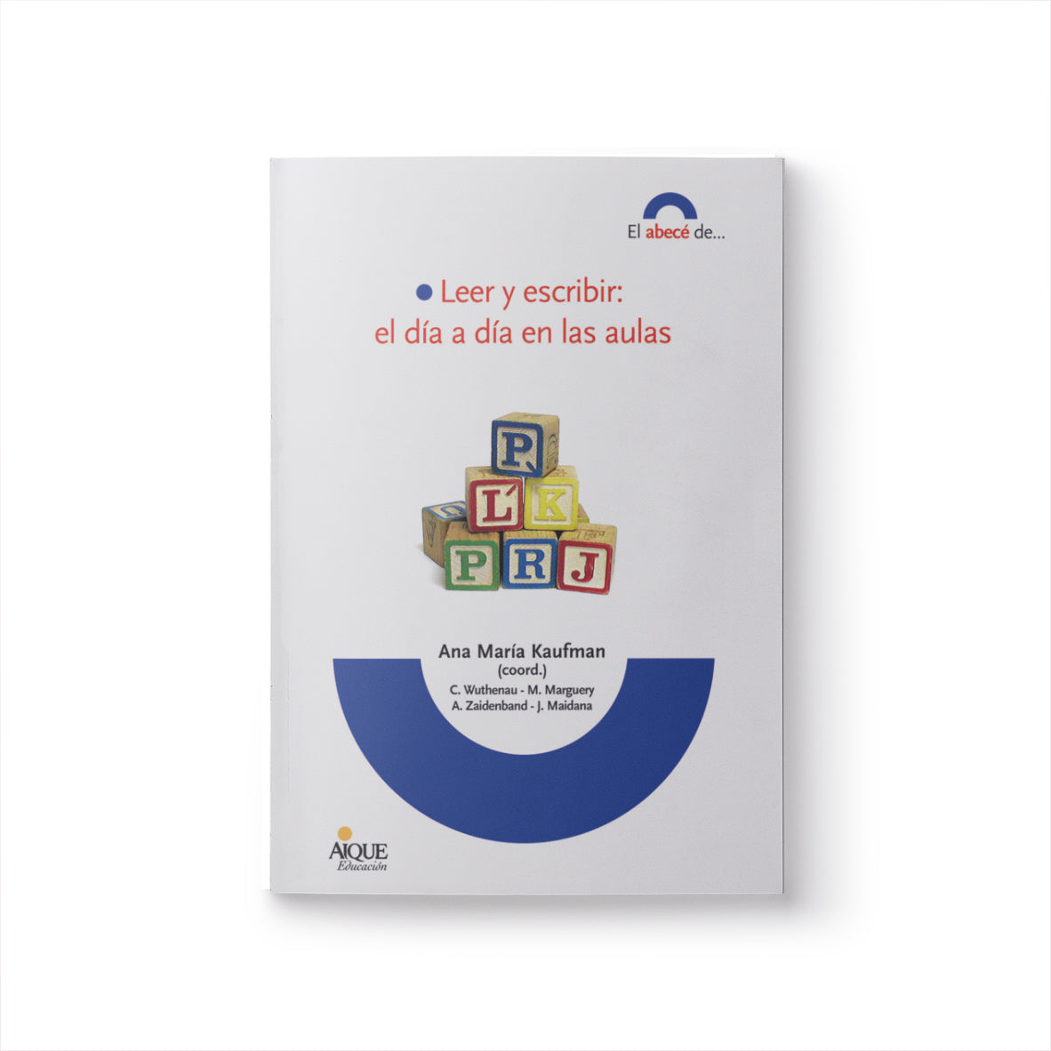 Leer y escribir: el día a día en las aulas