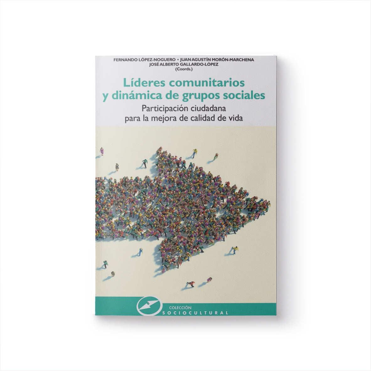 Líderes comunitarios y dinámica de grupos sociales