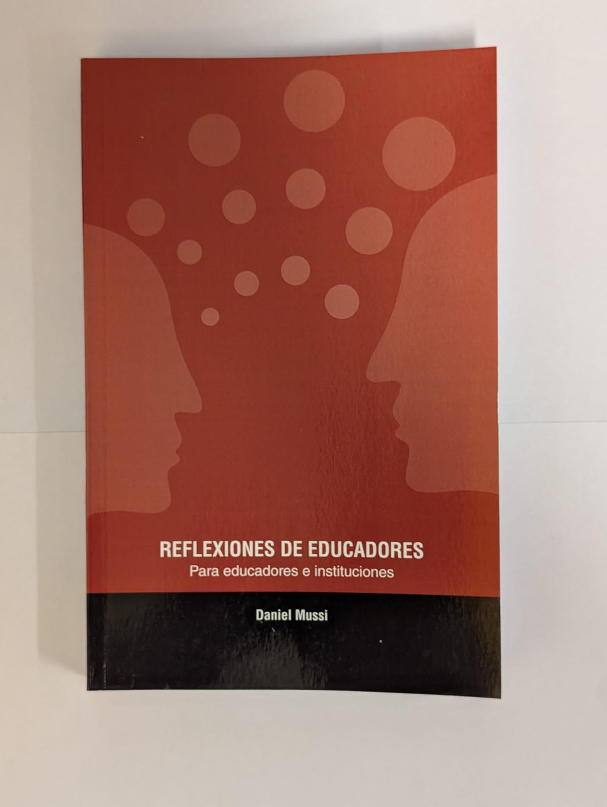 Reflexiones de educadores para educadores e instituciones