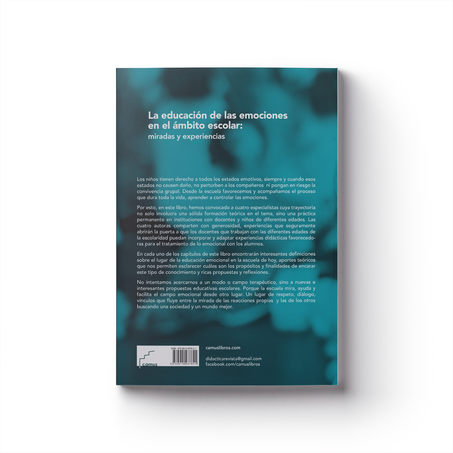 La educación de las emociones en el ámbito escolar: miradas y experiencias