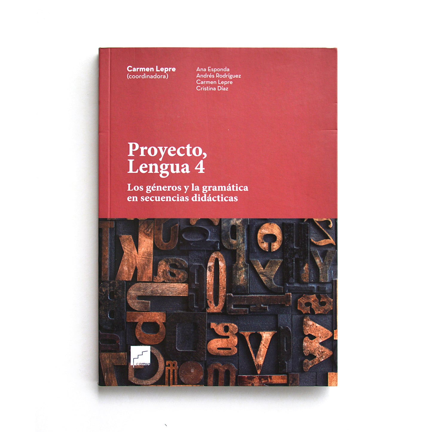 Proyecto, Lengua 4. Los géneros y la gramática en secuencias didácticas