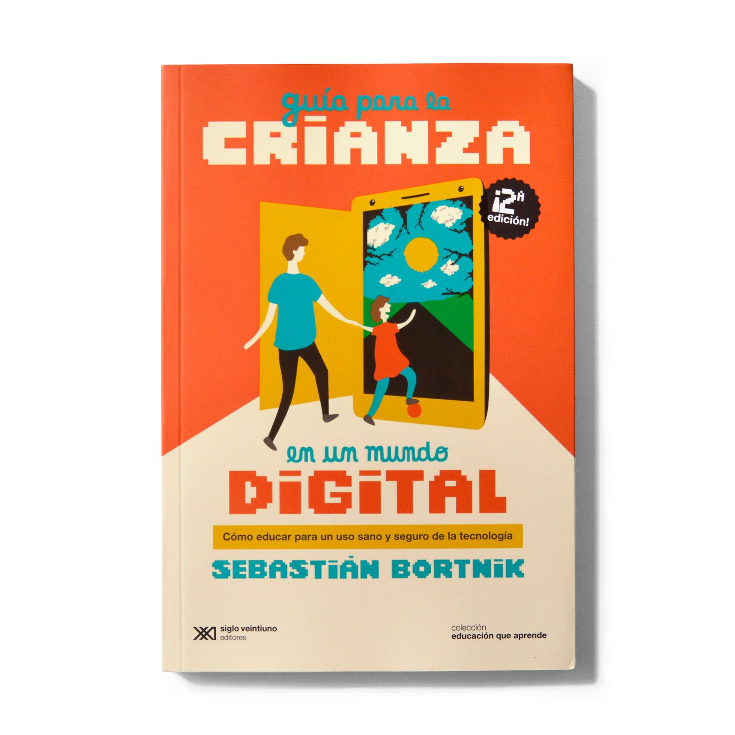 Guía para la crianza en un mundo digital