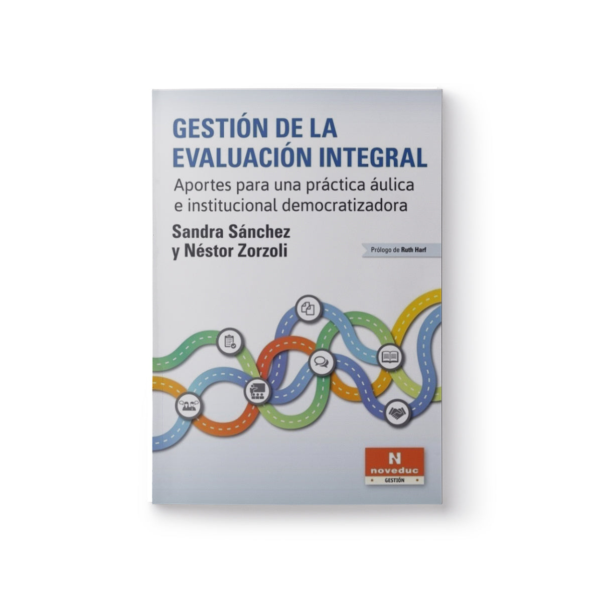 Gestión de la evaluación integral