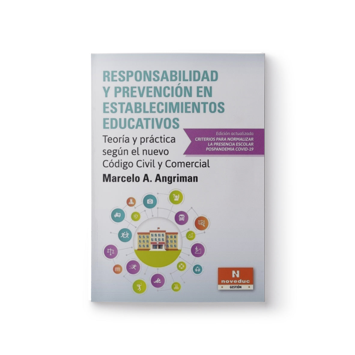 Responsabilidad y prevención en establecimientos educativos