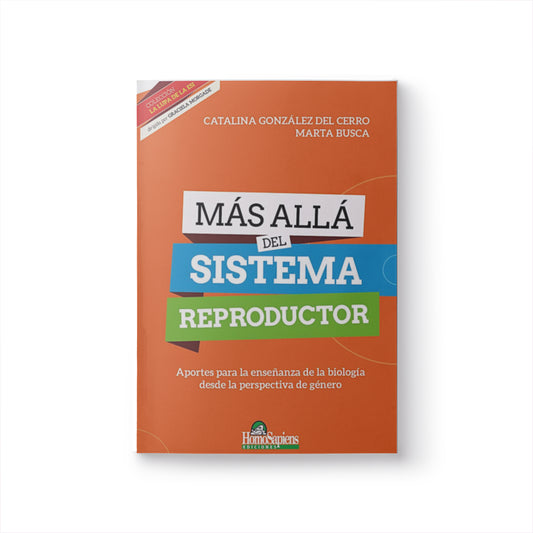 Más allá del sistema reproductor