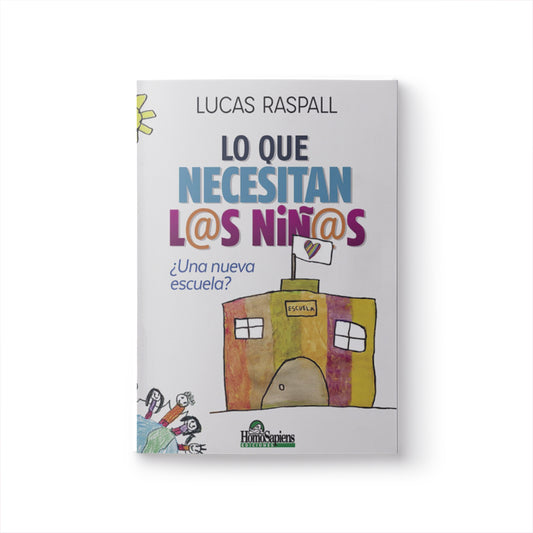 Lo que necesitan l@s niñ@s