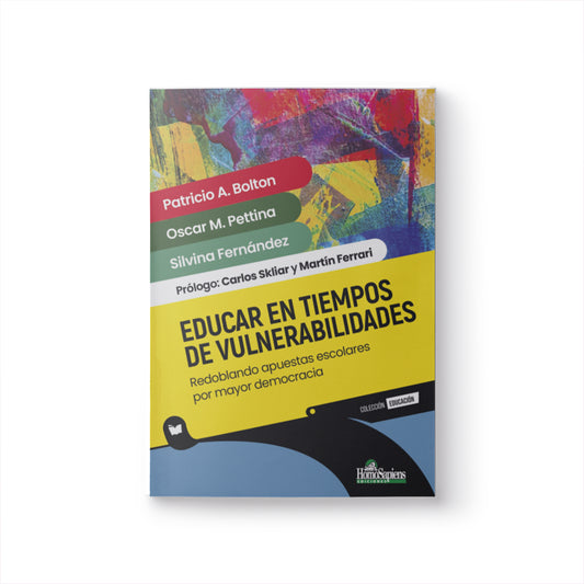 Educar en tiempos de vulnerabilidades