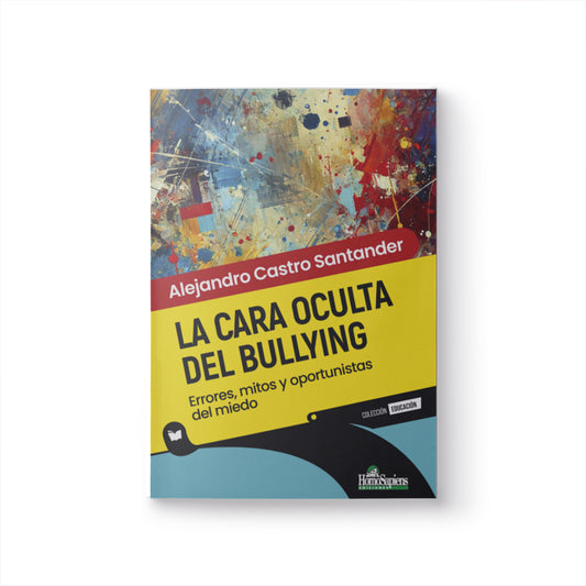 La cara oculta del bullying