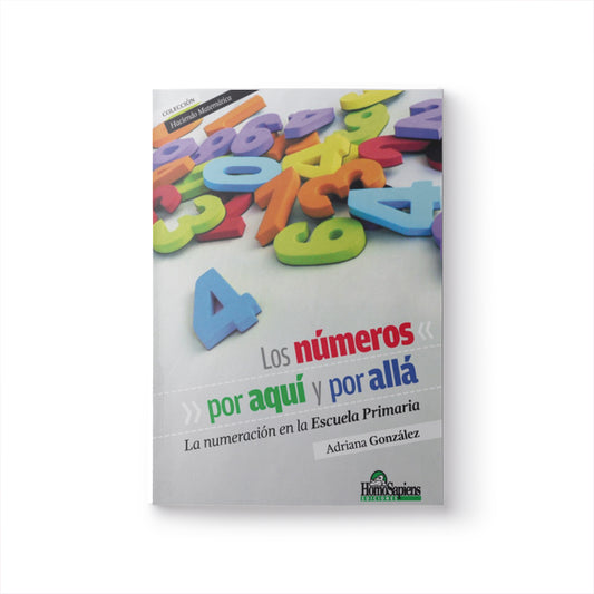 Los números por aquí y por allá. La numeración en la Escuela Primaria