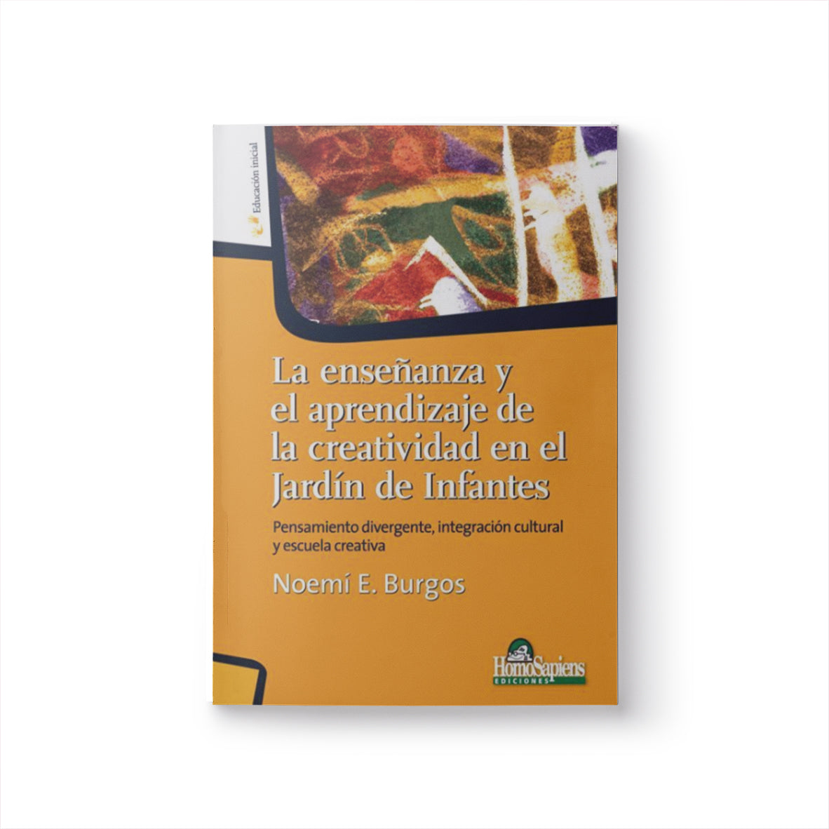 La enseñanza y el aprendizaje de la creatividad en el Jardín de Infantes