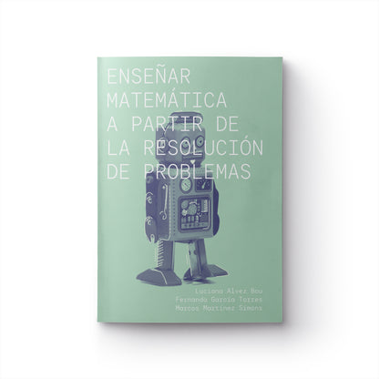 Enseñar matemática a partir de la resolución de problemas