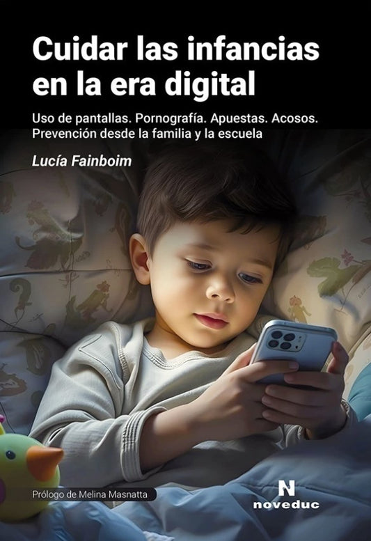 Cuidar las infancias en la era digital