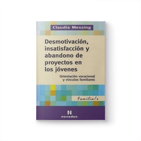 Desmotivación, insatisfacción y abandono de proyectos en los jóvenes