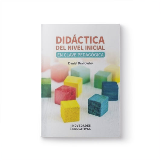 Didáctica del nivel inicial en clave pedagógica
