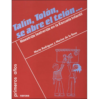 Talín, Tolón, se abre el telón...