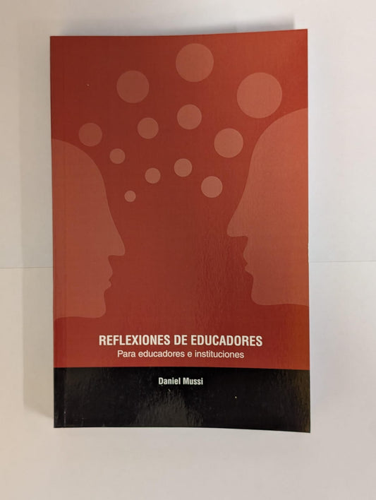 Reflexiones de educadores para educadores e instituciones