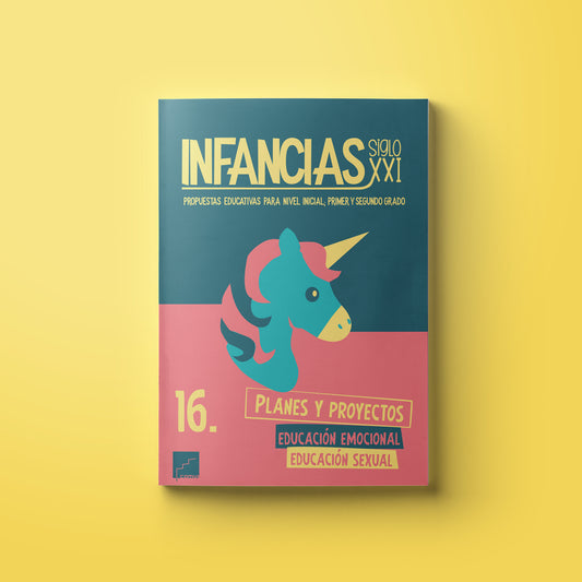 Infancias 16: Planes y proyectos, educación emociona y educación sexual