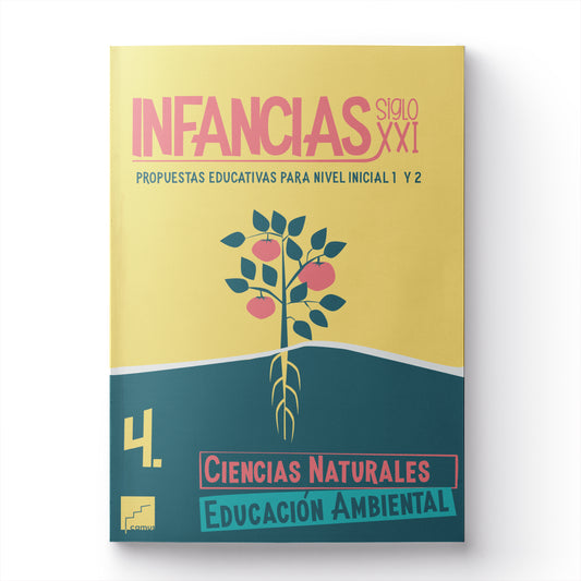 Infancias 04: Ciencias Naturales y Educación Ambiental