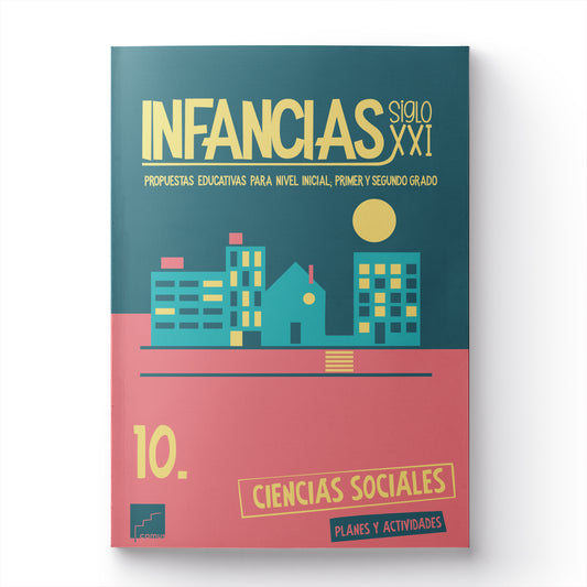 Infancias 10: Ciencias Sociales - Planes y actividades